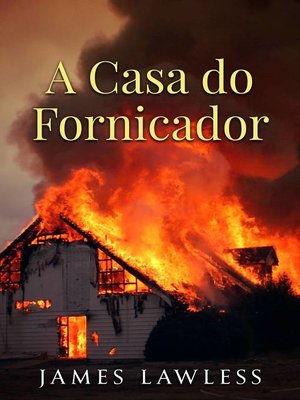 cover image of A Casa do Fornicador